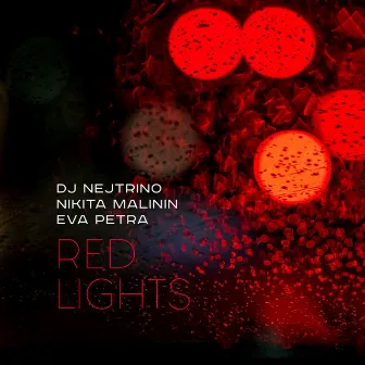 Red Lights by Nikita Malinin