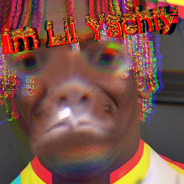 I'm Lil Yachty