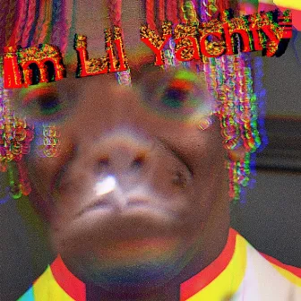 I'm Lil Yachty by Rad Dad