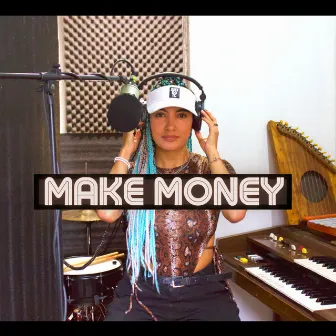 Make Money by AKA Ninfa