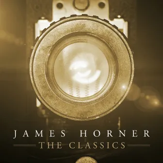 James Horner - The Classics by James Horner