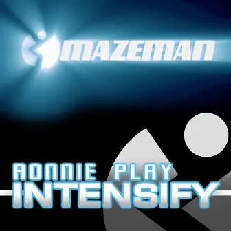 Intensify by Ronnie Play