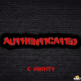 Authenticated by C-Mighty