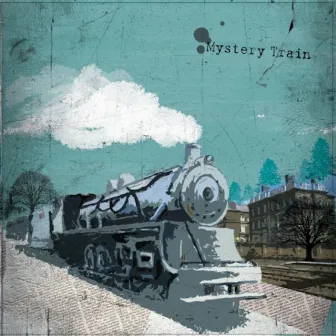 Mystery Train 1st by Mystery Train