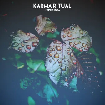 Rain Ritual by Karma Ritual