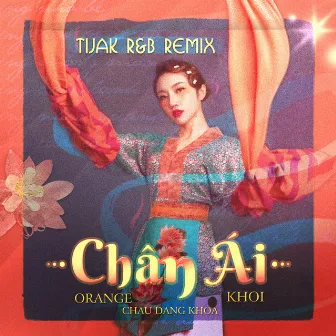 Chân Ái (TiJak R&B Remix) by TiJak