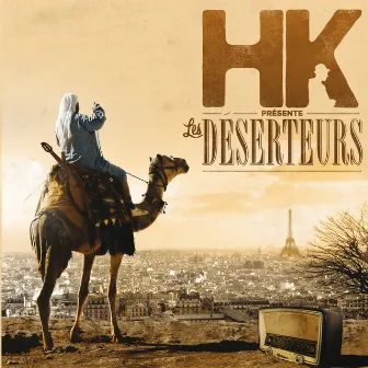 Les Déserteurs by HK