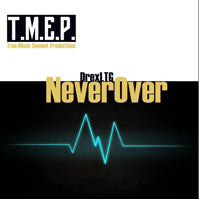 Never Over