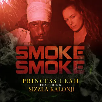 Smoke Smoke by Princess Leah