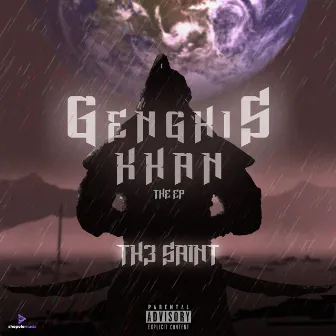 Genghis Khan - The EP by Th3 Saint