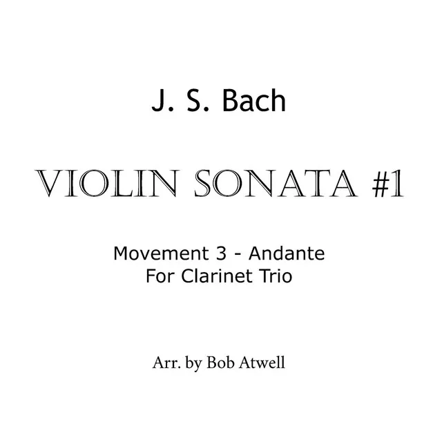 Bach Andante Arr. for Clarinet Trio