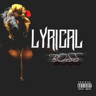 Boss by Lyrical