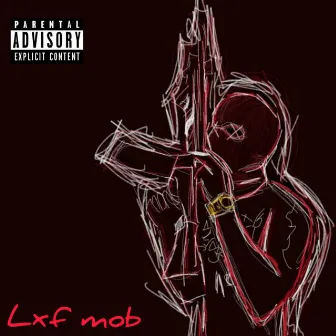 No Cap by LXF Mob