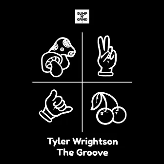 The Groove by Tyler Wrightson