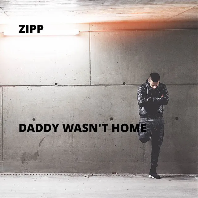 Daddy Wasn't Home