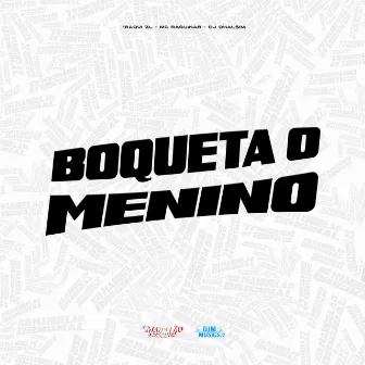 Boqueta o Menino by 