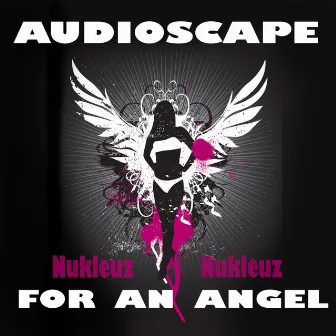 For An Angel by Audioscape