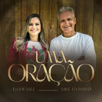 Uma Oração by Ellen Lizz