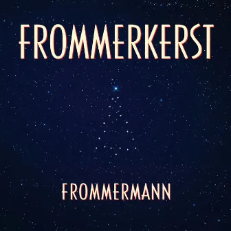 Frommerkerst by Frommermann