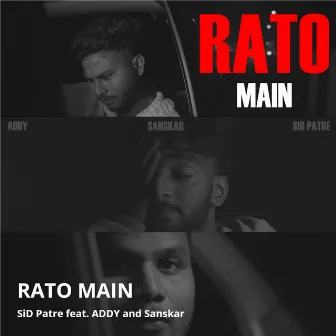 Rato Main by SiD Patre