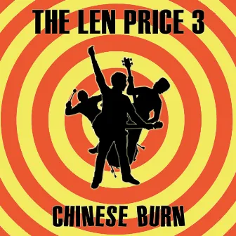 Chinese Burn by The Len Price 3