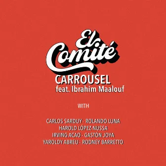 Carrousel by El Comité