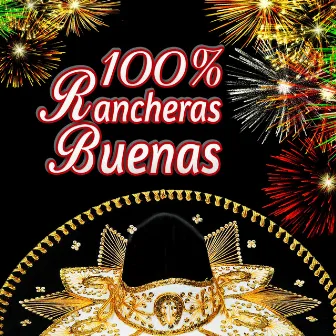 100% Rancheras Buenas by #FieldofMusic