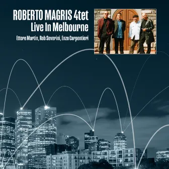 Live in Melbourne (Live at the Melbourne Italian Jazz Festival 2003) by Roberto Magris