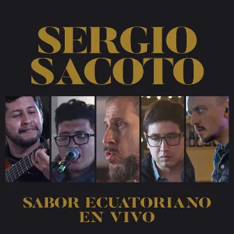 Sabor Ecuatoriano (En Vivo) by Sergio Sacoto