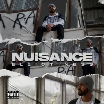 Nuisance by Elliot Ness