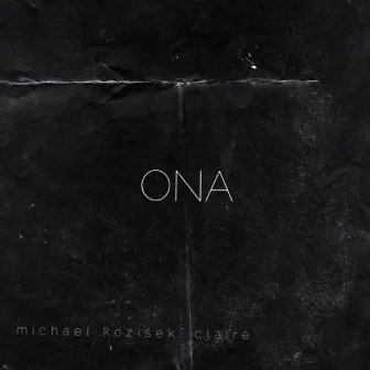 ONA by Michael