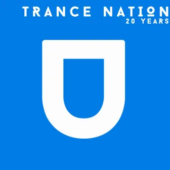 Trance Nation by 20 Years