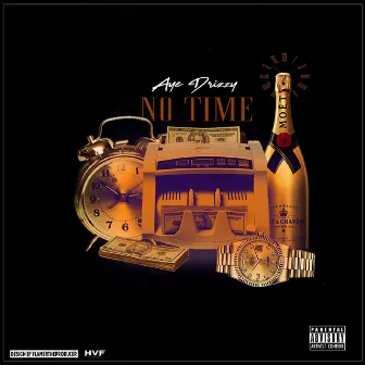 No Time by Aye Drizzy