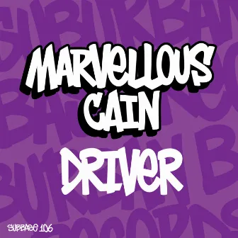 Driver by Marvellous Cain