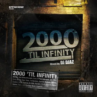 2000 Til Infinity by DJ Djaz