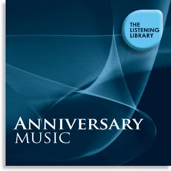 Anniversary Music - The Listening Library by Amanda Lyon