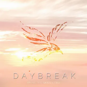 Daybreak by Paint the Skies