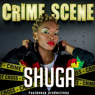 Crime Scene - single by Shuga