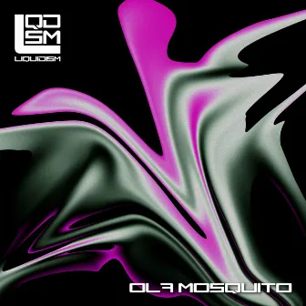 Ola Mosquito by Liquidism