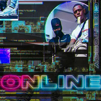 Online by GhettoBoy