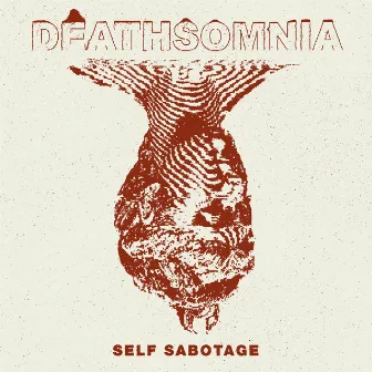 Self Sabotage by Deathsomnia