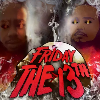 Friday The 13th by SlumDawg Slugg