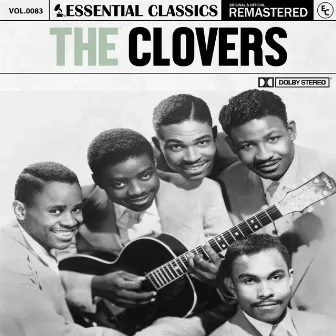 Essential Classics, Vol. 83: The Clovers by The Clovers