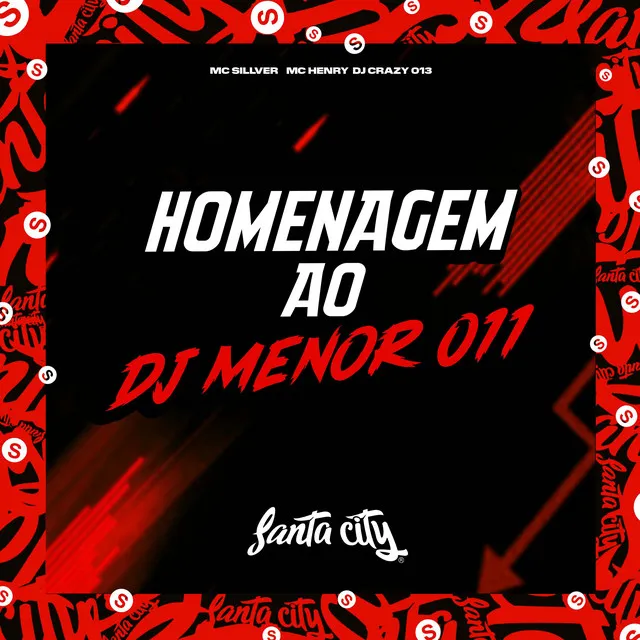 Homenagem ao Dj Menor 011