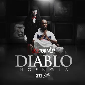 Diablo No Engla by Ike Turn Up