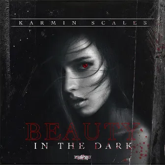 Beauty In The Dark by Karmin Scales