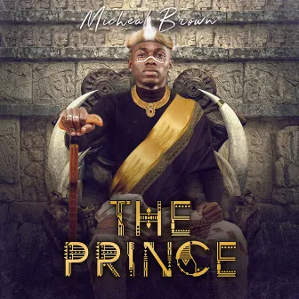 The Prince by Micheal Brown