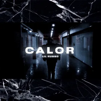 Calor by Lil Russo