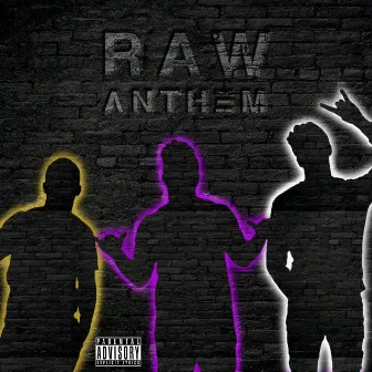 RAW Anthem Collection, Vol. 1 by RAW Anthem