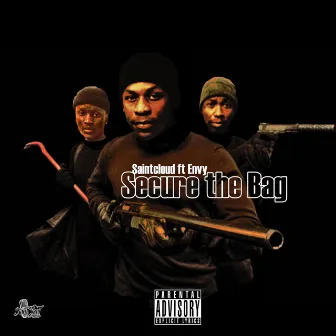 Secure the Bag by Saintcloud